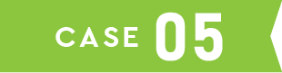 CASE 05